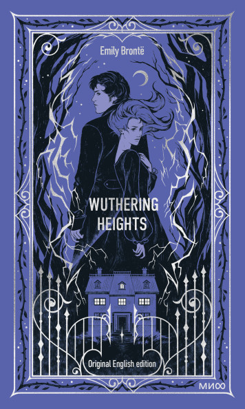 Wuthering Heights. Вечные истории в оригинале