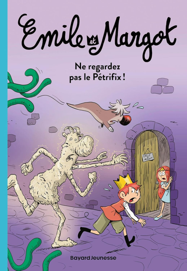 Emile et Margot - Ne regardez pas le Pétrifix. Vol 2 (novel)