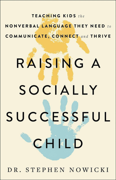 RAISING A SOCIALLY SUCCESSFUL CHILD