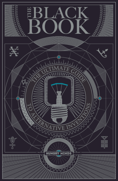 The Black Book. The ultimate guide to alternative inventions