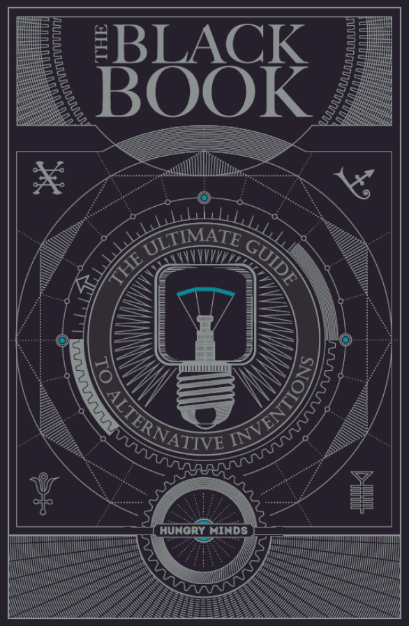 The Black Book. The ultimate guide to alternative inventions