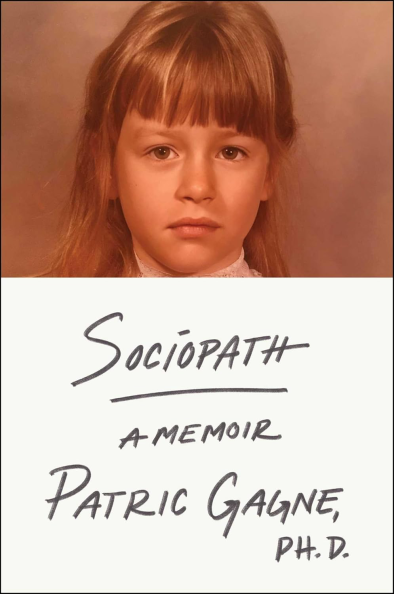 Sociopath: A Memoir