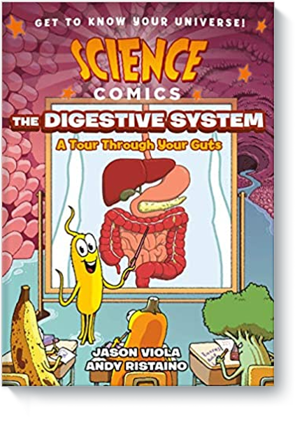 Science Comics: The Digestive System